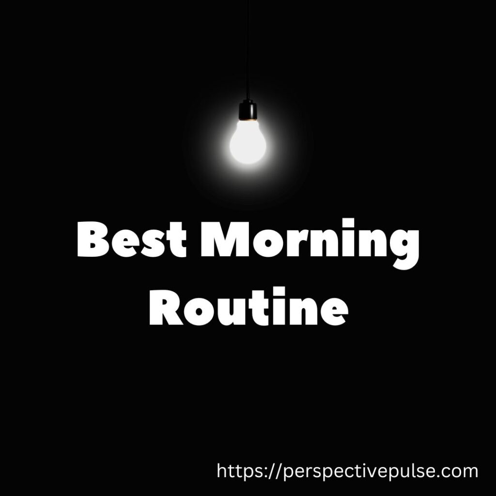best morning routine for optimal health