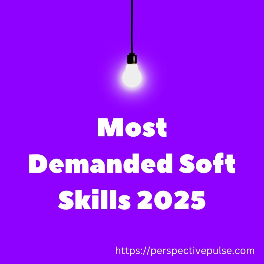 Most demanded soft skills 2025