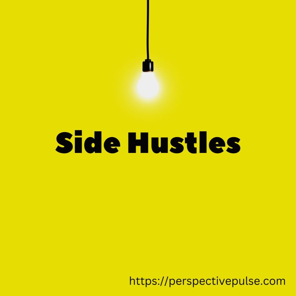 side hustles